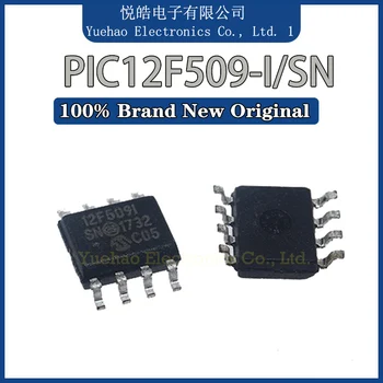 PIC12F509-I/SN PIC12F509-I PIC12F509 12F509-I/SN Новый Оригинальный MCU Новая оригинальная микросхема SOP-8