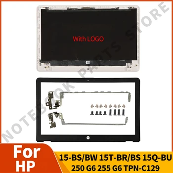 Новинка Для HP 15-BS 15T-BS 15-BW 15Z-BW 250 G6 255 G6 ЖК-дисплей для ноутбука, Задняя крышка/Передняя панель, петли, Запчасти для ноутбука, Замена, Белый