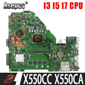 X550CC X550CA Материнская плата 4 ГБ ОЗУ 1007U I3 I5 I7 Процессор GT720M GPU для ASUS Y581C X552C X550C X550CL A550C K550C Материнская плата Laotop